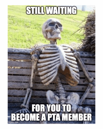 Skeleton sitting on a park bench with the text, "Still waiting for you to become a PTA member."